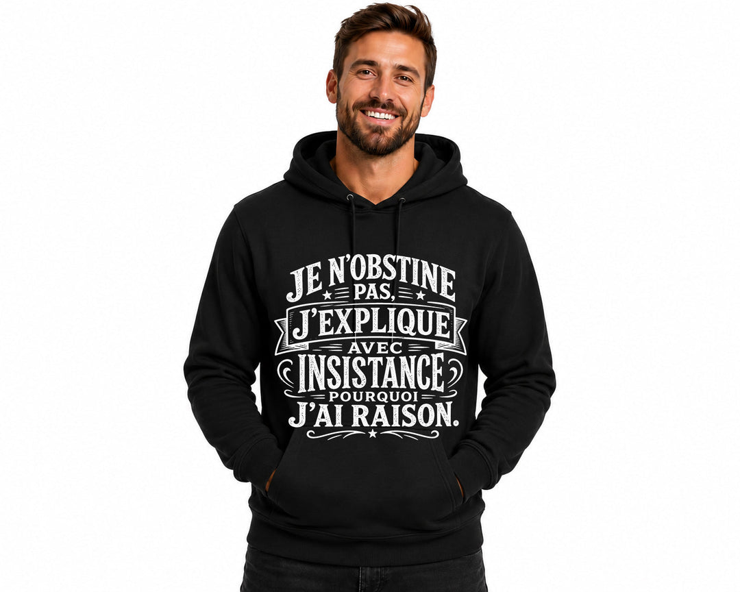 Je ne m'obstine pas - Hoodie