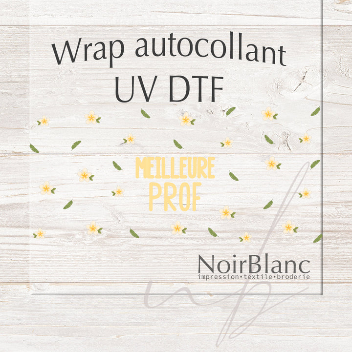 Verre Meilleure prof petites fleurs tropicales / Autocollant UV DTF