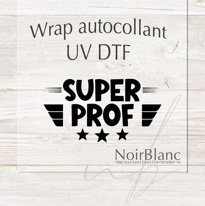 Verre Super prof / Autocollant UV DTF