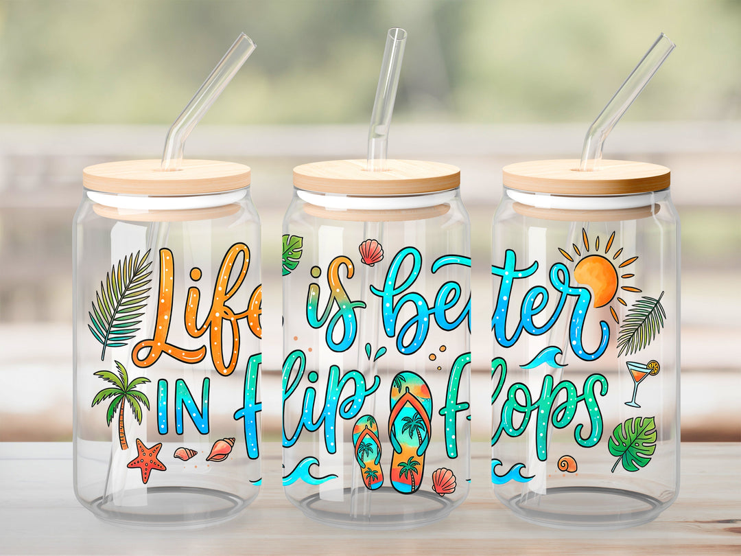 Verre Life is better in flip flops / Autocollant UV DTF